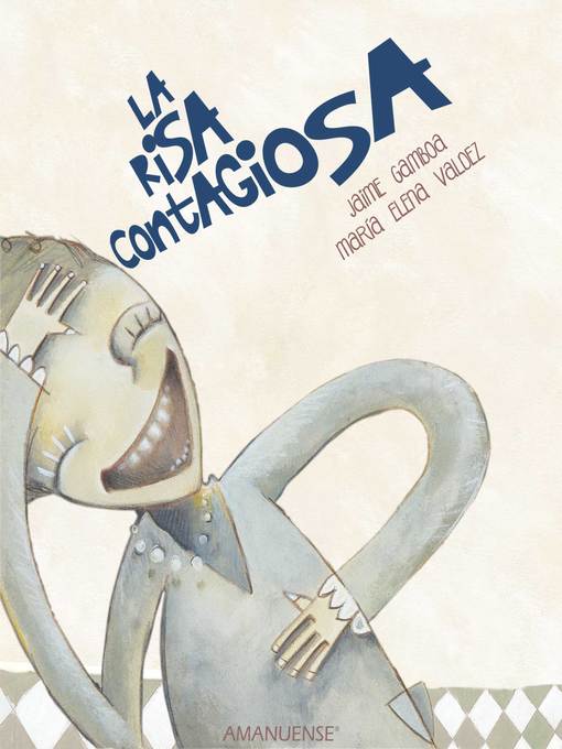 Title details for La risa contagiosa by Jaime Gamboa - Available